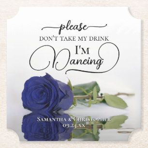 Elegant Navy Blue Rose Don't Take My Drink Wedding Paper Coaster