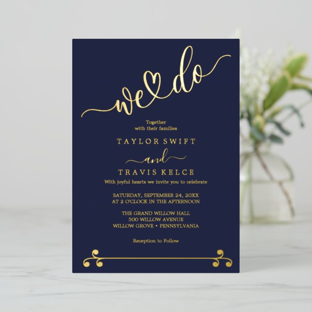 Elegant Navy & Gold Foil "We Do" Wedding  Invitation (Standing Front)
