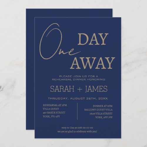 Elegant Navy One Day Away Rehearsal Dinner Wedding Invitation