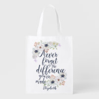 Elegant Never Forget The Difference Floral