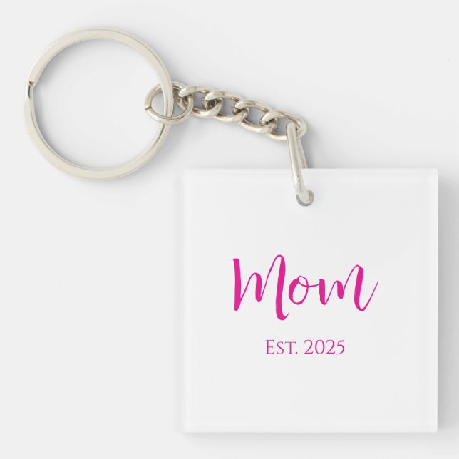 Elegant New Mom Hot Pink Typography Mother's Day  Keychain (Front)