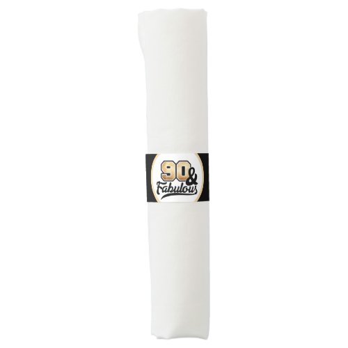 Elegant ninety fabulous Birthday party Napkin Bands