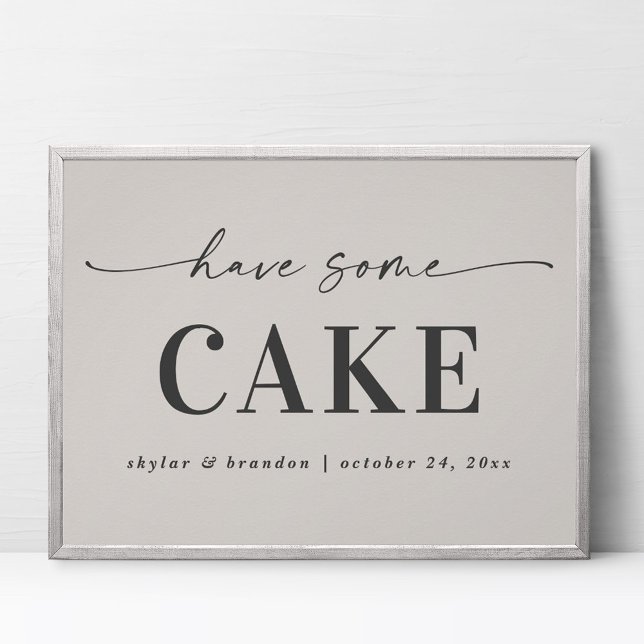 Elegant Off-White Have Some Cake Wedding Sign (Creator Uploaded)