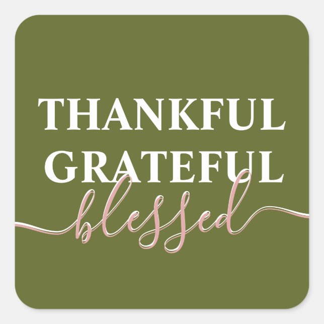 Elegant olive green thankful grateful blessed square sticker (Front)