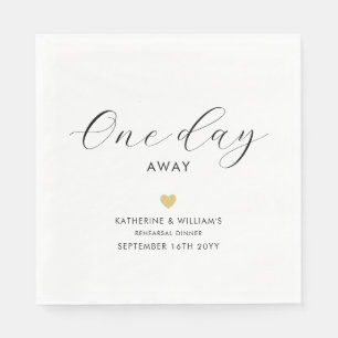 Elegant One Day Away Gold Heart Rehearsal Dinner Napkins