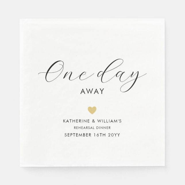 Elegant One Day Away Gold Heart Rehearsal Dinner  Napkins (Front)
