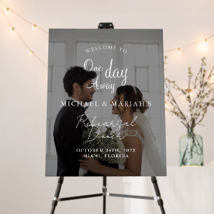 Elegant One Day Away Rehearsal Dinner Photo Foam Board
