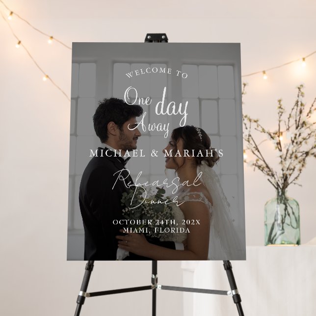 Elegant One Day Away Rehearsal Dinner Photo Foam Board (In Situ (Stand))