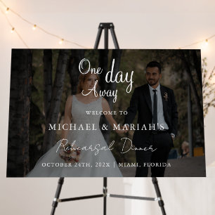 Elegant One Day Away Rehearsal Dinner Photo Foam Board