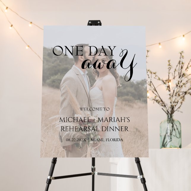 Elegant One Day Away Rehearsal Dinner Photo Foam Board (In Situ (Stand))