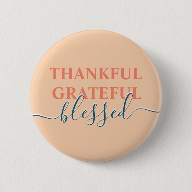 Elegant orange thankful grateful blessed button (Front)