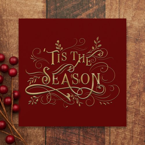 Elegant Ornate Gold Tis the Season Typography  Holiday Card
