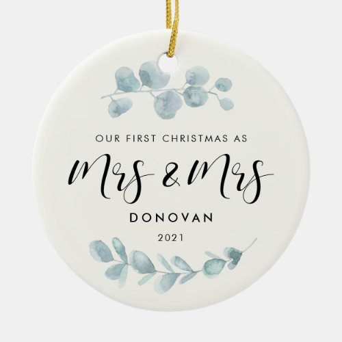 Elegant Our First Christmas as Mrs  Mrs greenery Ceramic Ornament