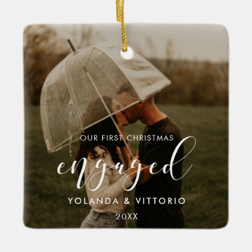 Elegant Our First Christmas engaged couple photo Ceramic Ornament
