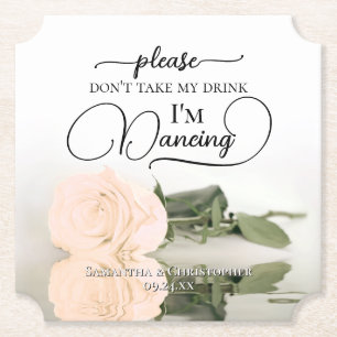 Elegant Peach Rose Don't Take My Drink Wedding Paper Coaster