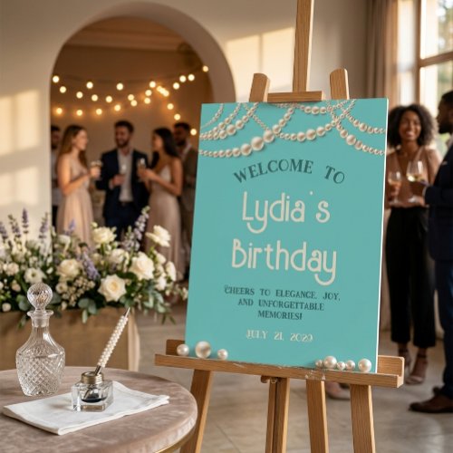 Elegant Pearl and Teal Birthday Party Welcome Sign