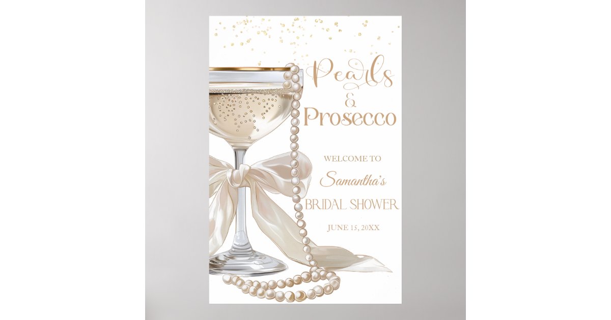 Elegant Pearls and Prosecco Bridal Shower Poster | Zazzle