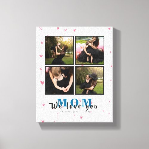Elegant Personalized Love You Mom 4 Family Photo Canvas Print