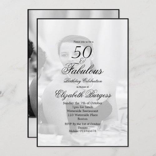 Elegant Photo Black and White 50 and Fabulous Invitation