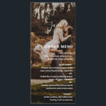 Elegant Photo Modern Wedding Menu<br><div class="desc">Photo wedding menu featuring a simple and modern design with your names in an elegant handwritten script along with your menu options in right alignment over your favorite picture.  The chic hand lettering adds a romantic touch to this minimalist design.</div>