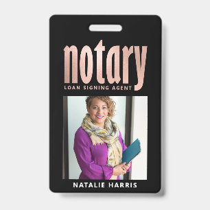 Elegant Photo Rose Gold Notary Loan Badge