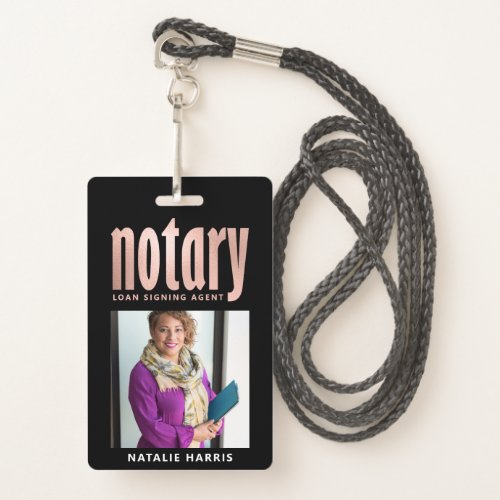 Elegant Photo Rose Gold Notary Loan  Badge