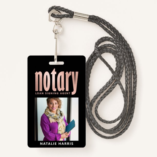 Elegant Photo Rose Gold Notary Loan  Badge (Front with Lanyard)
