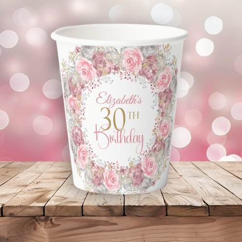 Elegant Pink and Gray Flower Wreath 30th Birthday Paper Cups