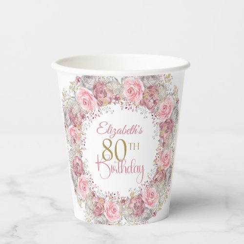 Elegant Pink and Gray Flower Wreath 80th Birthday Paper Cups