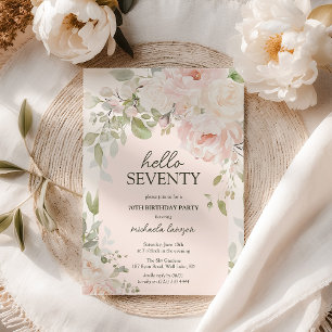 Elegant Pink Floral 'Hello Seventy' 70th Birthday Invitation