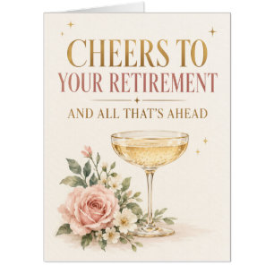Elegant Pink Gold Cheers to Your Retirement Card