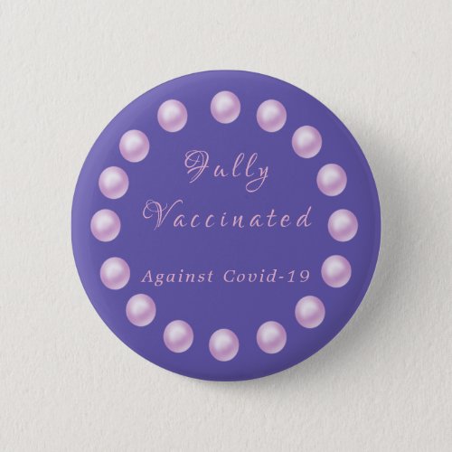 Elegant Pink Pearls Covid_19 Vaccinated Button