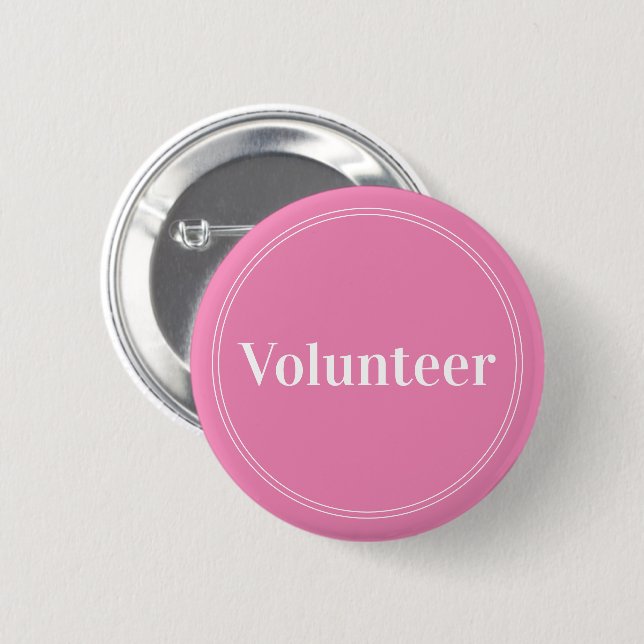 Elegant Pink Pin-back Volunteer Buttons (Front & Back)
