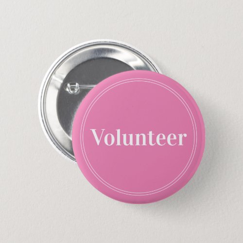 Elegant Pink Pin_back Volunteer Buttons