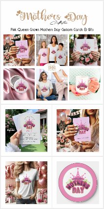 Elegant Pink Queen Crown Mothers day Cards & Gifts