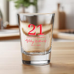 Elegant Pink Red Modern 21st Birthday Shot Glass<br><div class="desc">Create your own personalized 21st birthday shot glass featuring modern typography in pink and red color.</div>