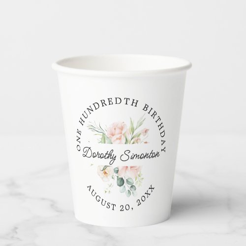 Elegant Pink Rose Floral 100th Birthday Party  Paper Cups