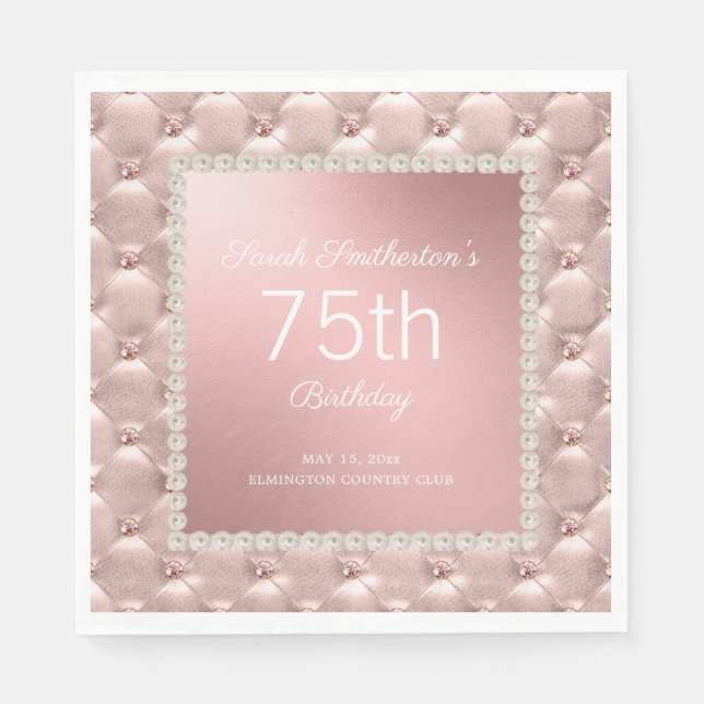Elegant Pink Rose Gold Tufted Pearls 75th Birthday Napkins (Front)