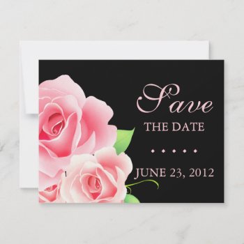Elegant Pink Rose Save The Date [black] by TreasureTheMoments at Zazzle