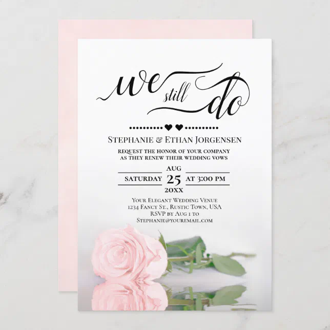 Elegant Pink Rose We Still Do Wedding Vow Renewal Invitation Zazzle