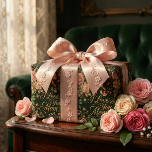 Elegant Pink Roses & Gold I Love You Mom Wrapping Paper