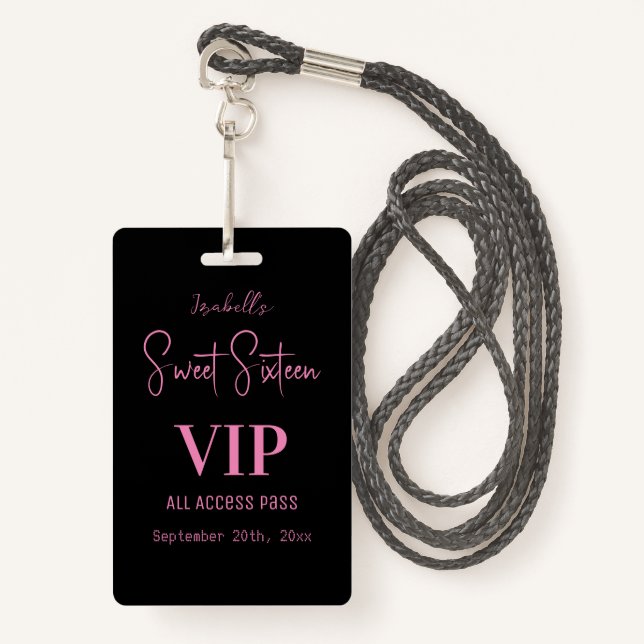 Elegant Pink Script Sweet Sixteen Invitation VIP  Badge (Front with Lanyard)