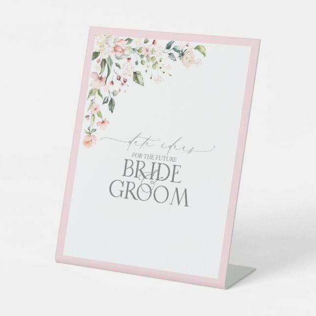 Elegant Pink Watercolor Floral Date Ideas Pedestal Sign (Front)