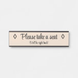 [ Thumbnail: Elegant "Please Take a Seat" Door Sign ]