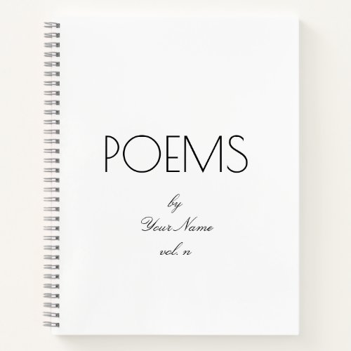 Elegant Poems by Your Name Spiral Notebook