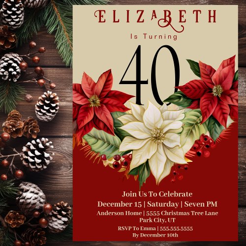 Elegant Poinsettia Christmas 40th Birthday Invitation