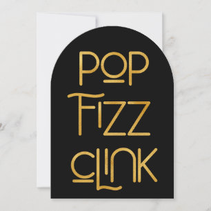 Elegant Pop Fizz Clink Birthday Party Invitation