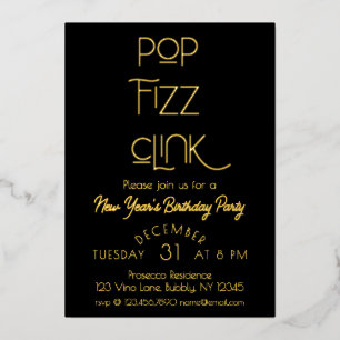Elegant Pop Fizz Clink New Year's Birthday Party Foil Holiday Card