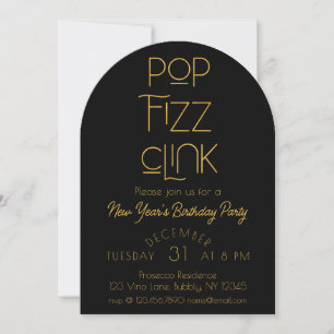 Elegant Pop Fizz Clink New Year's Birthday Party Invitation