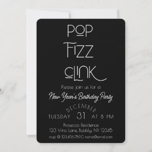 Elegant Pop Fizz Clink New Year's Birthday Party Invitation